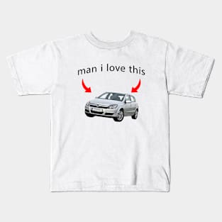 man i love opel astra Kids T-Shirt